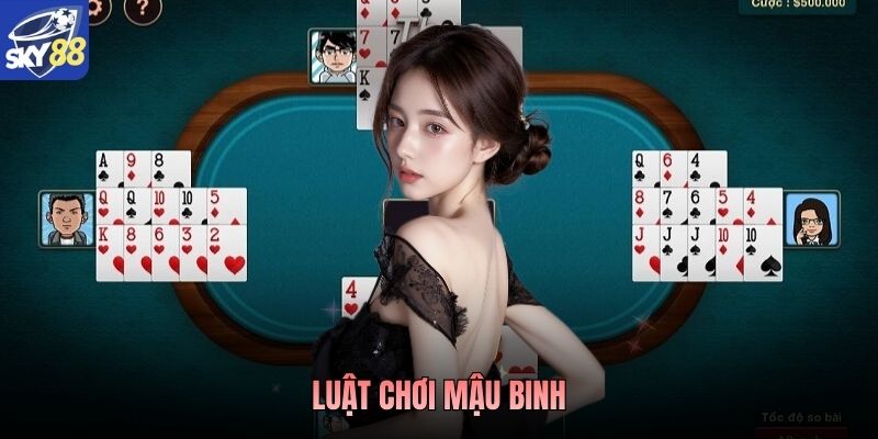 Luật Chơi Mậu Binh: Hiểu Đúng Luật - Chơi Đúng Bài